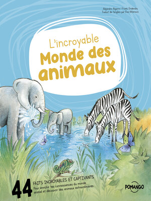 cover image of L'incroyable monde des animaux